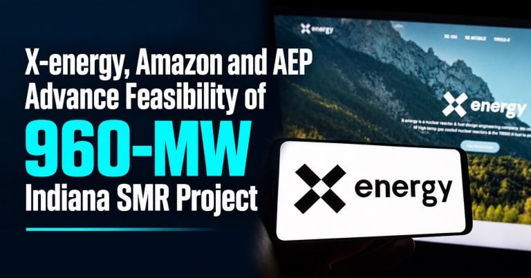 X-energy, Amazon and AEP Advance Feasibility of 960-MW Indiana SMR Project