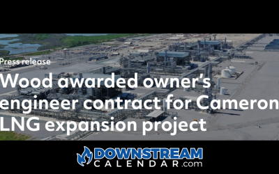 Wood awarded owner’s engineer contract for Cameron LNG expansion project – Train 4