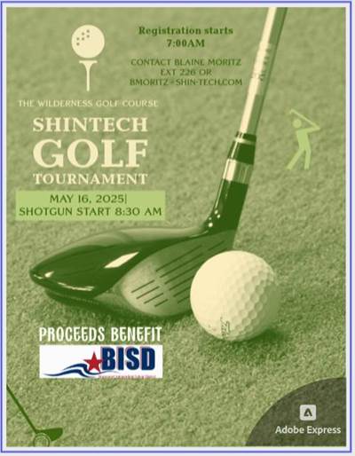 Register now for the CTE & BISD Shintech Golf Tournament May 16 – Streetman, Tx